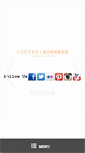 Mobile Screenshot of coffeenowhere.com